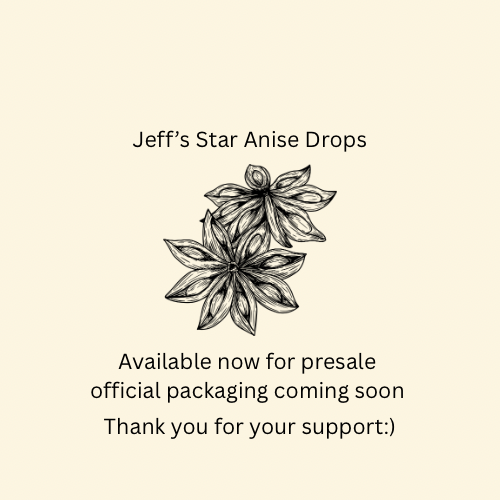 Jeff’s Star Anise Drops